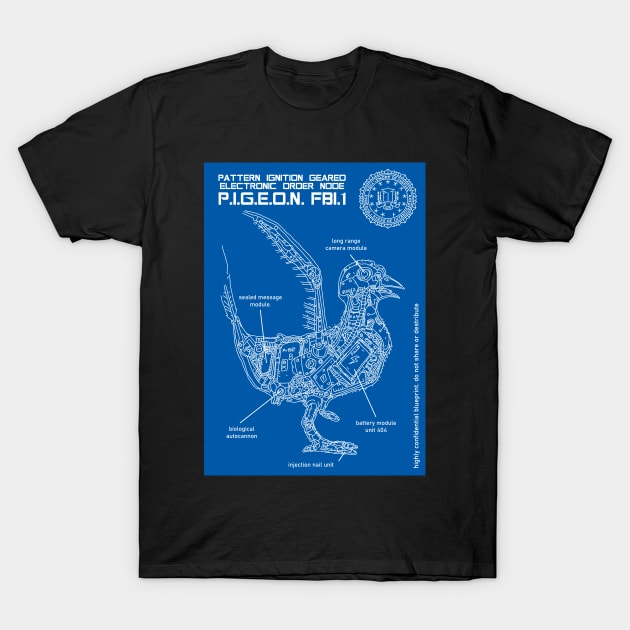 secret pigeon robot spy. a FBI blueprint. we see you! Illuminati art. T-Shirt by JJadx